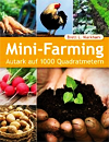 Brett Markham Mini-Farming